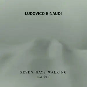 Ludovico Einaudi - Seven Days Walking (Day 2) (2019) [Official Digital Download 24/96]