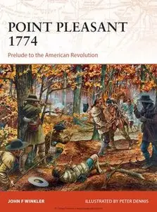 Point Pleasant 1774: Prelude to the American Revolution