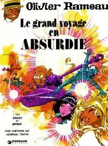 Olivier Rameau 5 - Le grand voyage en Absurdie