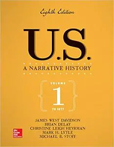 U.s.: A Narrative History to 1877, Volume 1 (Repost)