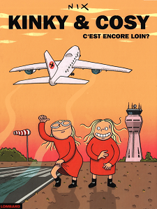 Kinky & Cosy - Tome 1 - C'est Encore Loin