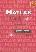 Desmond J. Higham, Nicholas J. Higham, «Matlab Guide»