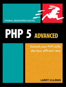 PHP 5 advanced. Visual quickpro guide (Repost)