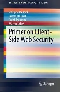 Primer on Client-Side Web Security (Repost)