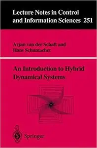 An Introduction to Hybrid Dynamical Systems