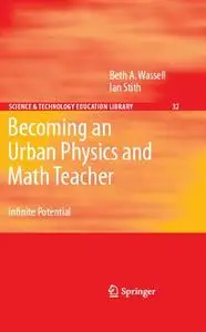 Becoming an Urban Physics and Math Teacher: Infinite Potential (Repost)