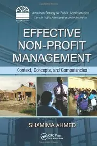 Effective Non-Profit Management: Context, Concepts, and Competencies (repost)