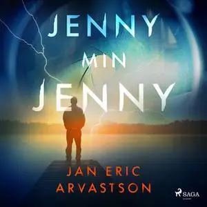 «Jenny min Jenny» by Jan Eric Arvastson