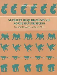 Nutrient Requirements of Nonhuman Primates