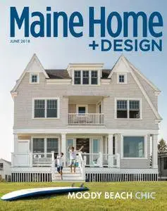 Maine Home+Design - June 2018
