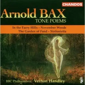 Arnold Bax - Tone Poems, Vol. 1 (2006)