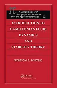 Introduction to Hamiltonian Fluid Dynamics and Stability Theory