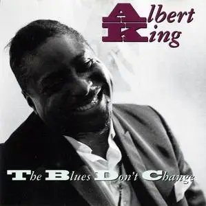 Albert King - The Blues Don't Change (1977) [Reissue 1992]