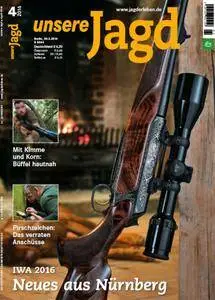 Unsere Jagd Magazin No 04 vom 30. März 2016