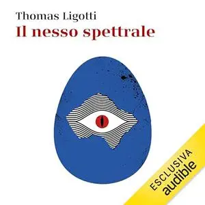 «Il nesso spettrale» by Thomas Ligotti