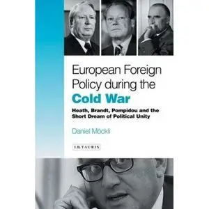 European Foreign Policy during the Cold War (Repost)