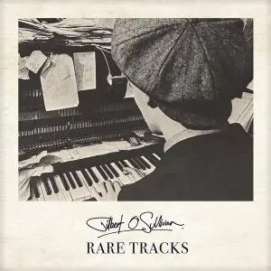 Gilbert O'sullivan - Rare Tracks (2019)