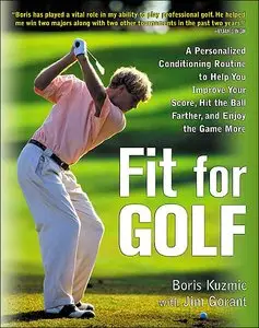 Fit for Golf : How a Personalized Conditioning Routine Can Help You Improve Your Score, Hit the Ball Farther... (repost)