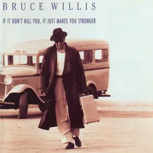 Bruce Willis - Albums Collection (1987-1999)