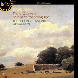 The Schubert Ensemble of London - Dohnanyi: Piano Quintets, Serenade for String Trio (2012)