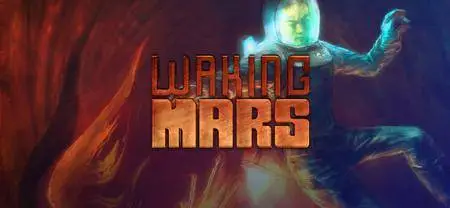 Waking Mars (2012)