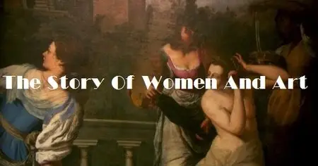 BBC - The Story Of Women And Art (2014)