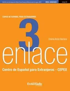 «Enlace 3: Curso de español para extranjeros (Nivel Avanzado)» by Emma Ariza Herrera