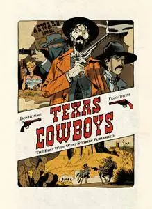 Texas Cowboys - Intégrale - 01 (01 à 09)