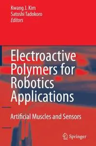 Electroactive Polymers for Robotic Applications: Artificial Muscles and Sensors