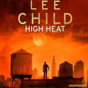 «High Heat» by Lee Child