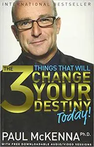 The 3 Things That Will Change Your Destiny Today!