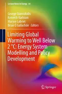 Limiting Global Warming to Well Below 2 °C: Energy System Modelling and Policy Development