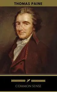 «Common Sense (Golden Deer Classics)» by Thomas Paine