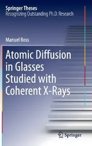 Atomic Diffusion in Glasses Studied with Coherent X-Rays