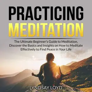 «Practicing Meditation» by Lyndsay Loyd