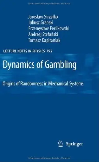 Dynamics of Gambling: Origins of Randomness in Mechanical Systems
