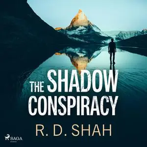 «The Shadow Conspiracy» by R.D. Shah