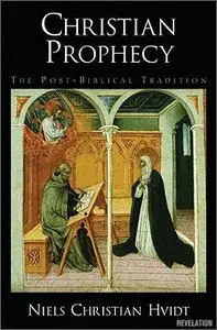 Christian Prophecy: The Post-Biblical Tradition (Repost)
