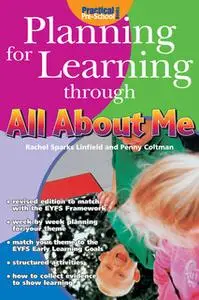 «Planning for Learning through All About Me» by Rachel Sparks Linfield