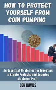 How to Protect Yourself from Coin Pumping