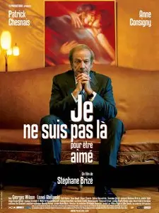 (Drame) Je ne suis pas là pour être aimé [DVDrip] 2005