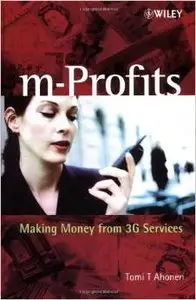 m-Profits: Making Money from 3G Services (repost)