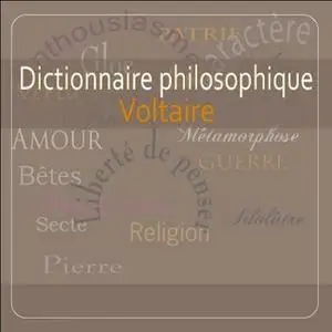 Voltaire, "Dictionnaire philosophique"