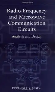 Radio-Frequency and Microwave Communications Circuits: Analysis and Design (Repost)