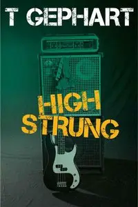 High Strung (Power Station Book 1)