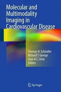 Molecular and Multimodality Imaging in Cardiovascular Disease (repost)