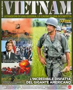 Guerre e Guerrieri Speciale N.2 - La Guerra del Vietnam - Ottobre-Novembre 2017