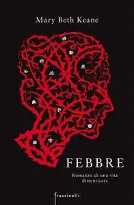 Mary Beth Keane - Febbre (Repost)