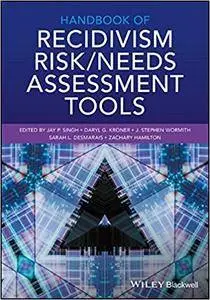 Handbook of Recidivism Risk/Need Assessment Tools