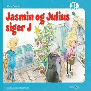 «Jasmin og Julius siger J» by Marie Duedahl